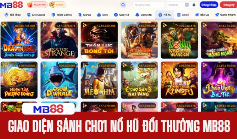 Nổ hũ đổi thưởng – Game nổ hũ online uy tín, Jackpot khủng 2 game nổ hũ phổ biến tại MB88