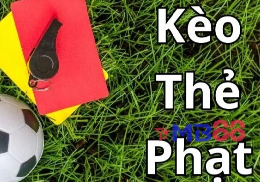 Bí quyết cá cược kèo thẻ phạt: Tăng cơ hội thắng lớn 1 Kèo thẻ phạt